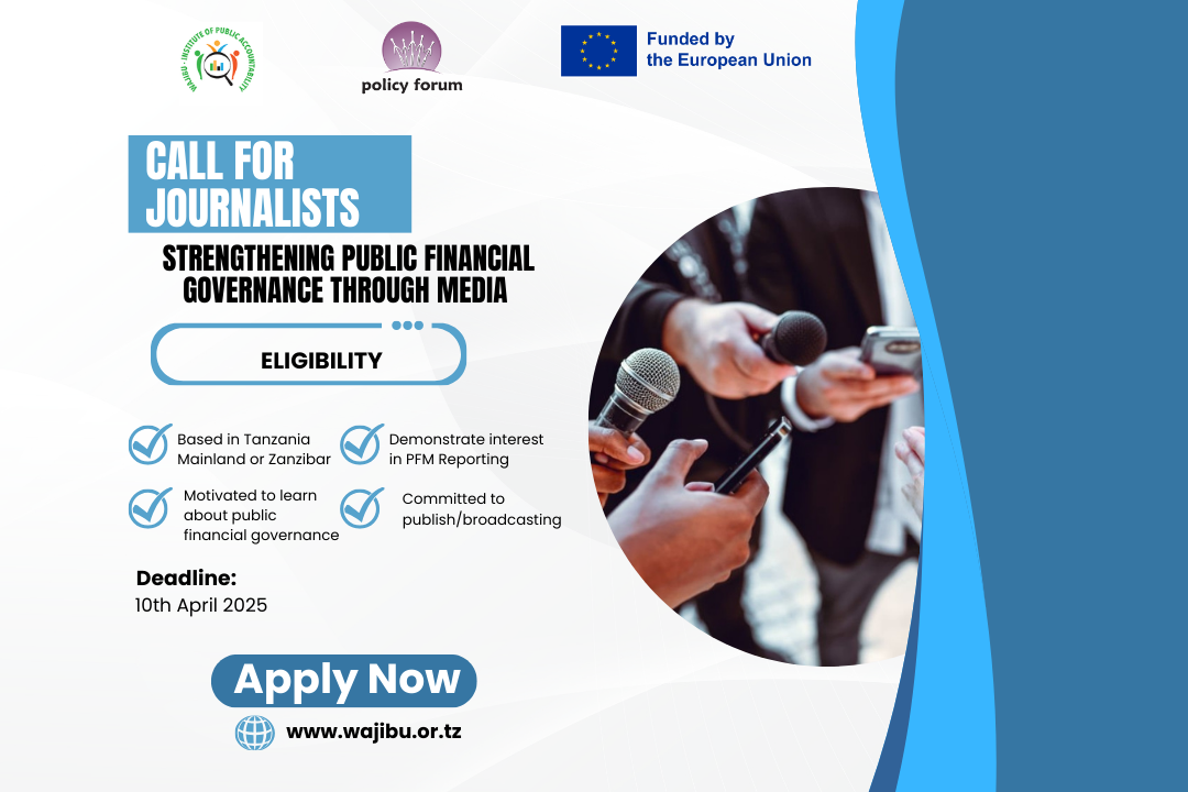 CALL FOR JOURNALISTS: STRENGTHENING PUBLIC FINANCIAL GOVERNANCE THROUGH MEDIA
